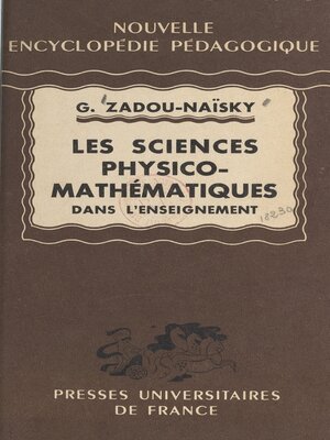 cover image of Les sciences physico-mathématiques dans l'enseignement